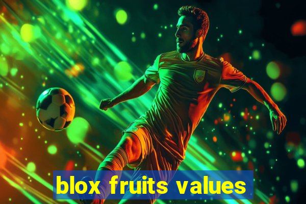 blox fruits values